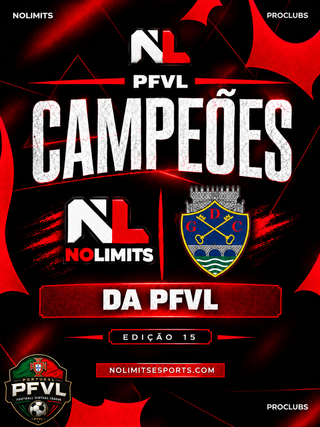 CAMPEÕES DA PFVL — EDIÇÃO 15!